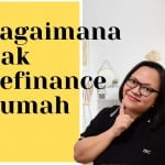 Bagaimana nak refinance rumah