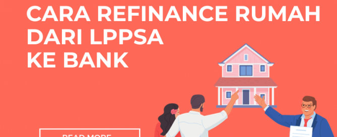 Cara refinance rumah dari lppsa ke bank