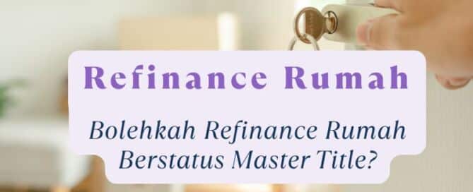 refinance rumah master title